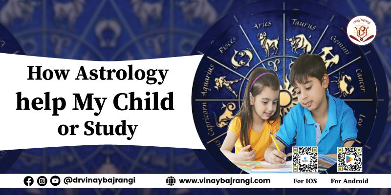 How Astrology Can Help Your Child Excel in Studies