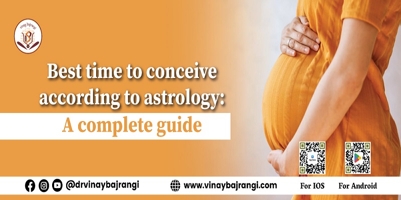 Best Time to Conceive According to Astrology: A Complete Guide